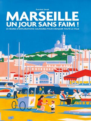 cover image of Marseille Un jour sans faim !
